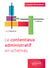 Le contentieux administratif en schémas