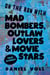 On the Run with Mad Bombers, Outlaw Lovers & Movie Stars: True Stories