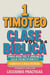Clase Bíblica para Adultos y Jóvenes: Guía Principiantes — 1 Timoteo - Clase Bíblica Dominical Para Jóvenes y Adultos, #54