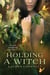 Holding a Witch - Seasonal Magic, #1