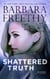 Shattered Truth - Off The Grid: FBI Series, #15