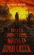 There's Something Wrong in Hugo Creek