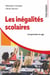 Les inégalités scolaires - Comprendre et agir