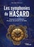 Les symphonies du hasard - Explorer la coexistence du passé, du présent et du futur