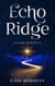 Echo Ridge - The Luma Series, #2