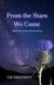 From The Stars We Come - Thistle Series, #1