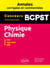 Physique-Chimie. BCPST. Annales corrigées et commentées. Concours 2023-2024-2025