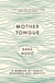 Mother Tongue - A Memoir of Family, Deafness and Identity