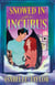 Snowed in with an Incubus - A Novella