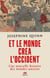 Et le monde créa l'Occident - Une nouvelle histoire des mondes anciens