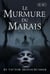 Le Murmure du Marais