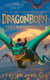 Dragonborn: The Twilight Child - The brand new fantasy adventure in the New York Times bestselling series