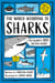 The World According to Sharks - A funny and (almost) 100% factual guide to sharks for kids aged 7+