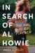 In Search of Al Howie - The Man Who Ran Forever