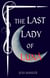 The Last Lady of Lună - Clan Lună, #1