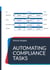 Automating Compliance Tasks - A Guide applied to the World of ISO Standards