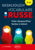 Ekskliouziv. Vocabulaire russe. - Mots d'aujourd'hui faciles à retenir (B1-B2)