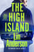 The High Island - A Thrilling Scottish Crime Novel Perfect For Fans of Val McDermid and Elly Griffiths