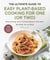 The Ultimate Guide to Easy Plant-Based Cooking - Anti-Inflammatory Recipes for One (Or Two)