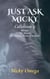 Just Ask Micky: Collection 3 - Just Ask Micky, #7.1