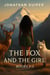 The Fox and the Girl: Books 1–3 – A Tween-to-Young Adult Fantasy Adventure - The Fox and the Girl, #1