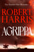 Agrippa - The thrilling new novel set in Ancient Rome from the bestselling author of Conclave
