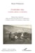 Ethiopie 1904 D'Addis Abäba à Ankobär - Relation d'une exploration éditée par Marie-José Tubiana avec la collaboration de Hugues Fontaine, Marc Fontrier et Lukian Prijac