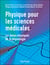 Physique pour les sciences médicales - Les bases physiques de la physiologie