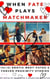 When Fate Plays Matchmaker : 14+2 Erotic Meet-Cutes & Forced Proximity Stories