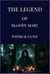 The Legend Of Bloody Mary