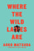 Where the Wild Ladies Are