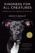 Kindness for All Creatures - Buddhist Advice for Compassionate Animal Care