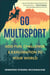 Go Multisport - Add Fun, Challenge & Exploration to Your World