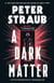 A Dark Matter