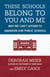 These Schools Belong to You and Me - Why We Can't Afford to Abandon Our Public Schools