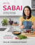 Sabai - 100 Simple Thai Recipes for Any Day of the Week