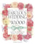 How to Have a Fabulous Wedding for $10,000 or Less - Creating Your Dream Day with Romance, Grace, and Style
