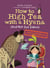 How to High Tea with a Hyena (and Not Get Eaten) - A Polite Predators Book