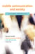 Mobile Communication and Society - A Global Perspective