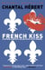 French Kiss - Stephen Harper's Blind Date with Quebec