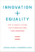 Innovation + Equality - How to Create a Future That Is More Star Trek Than Terminator
