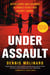 Under Assault - Interference and Espionage in China's Secret War Against Canada