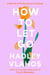 How to Let Go - A Memoir of Finding Peace in Endings