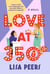 Love at 350° - A Novel