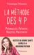 La Méthode des 4 P. Personnalisée - Préventive - Prédictive - Participative