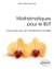 Mathématiques pour le BUT - Cours avec plus de 160 exercices corrigés