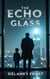 The Echo In The Glass