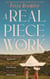 A Real Piece of Work - From the Nero Book Award Shortlisted author
