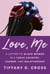 Love, Me - A Letter to Black Women in a Toxic Country, Career, and Relationship