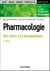 Pharmacologie - 5e éd. - Des cibles à la thérapeutique